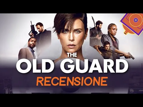 The Old Guard è un'occasione sprecata? - Recensione Film Netflix | Lanterne Rapide