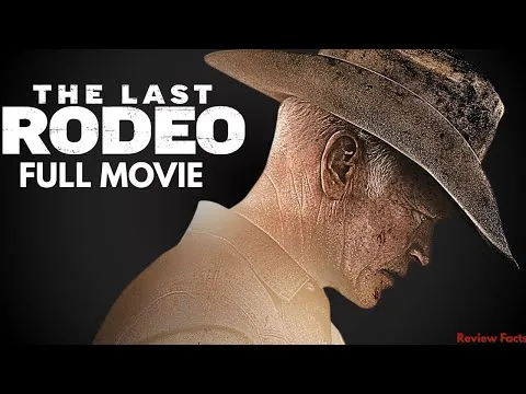 The Last Rodeo (2025) Full Action Movie Review | Neal McDonough’s Deadly Final Ride And facts