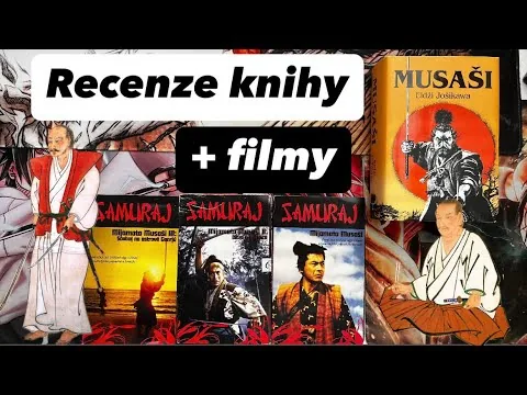 Knižní recenze: Musaši + porovnání s filmy