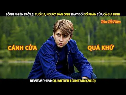[Review Phim] Bỗng Nhiên Trở Lại Tuổi 14, Người Đàn Ông Thay Đổi Số Phận Của Cả Gia Đình