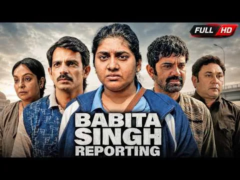Babita Singh Reporting Full Movie 2026 ~ Nimisha Sajayan ~ Barun Sobti ~ Anshuman ~ Review & Facts
