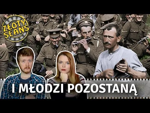 I MŁODZI POZOSTANĄ - NIEZWYKŁY POWRÓT PETERA JACKSONA - RECENZJA FILMU | ZŁOTY SEANS #2