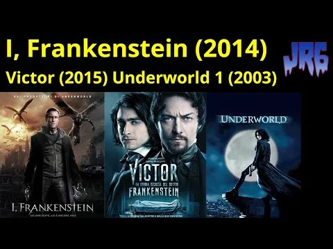 I, Frankenstein (2014), Underworld 1 (2003), Victor (2015) ; recensione film