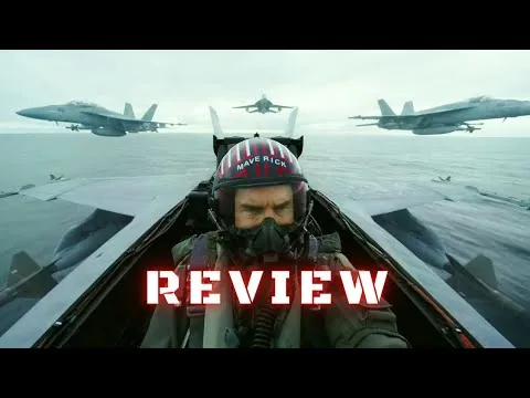 Top Gun: Maverick (2022) - Movie Review