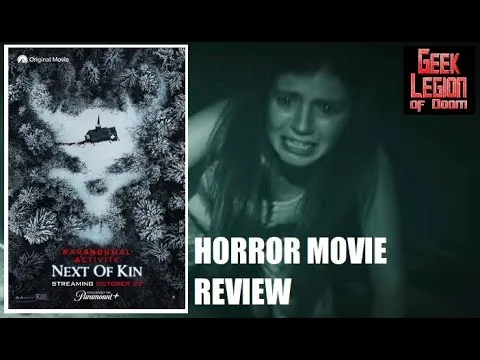 PARANORMAL ACTIVITY 7 : NEXT OF KIN ( 2021 Emily Bader ) Found Footage Horror Movie Review