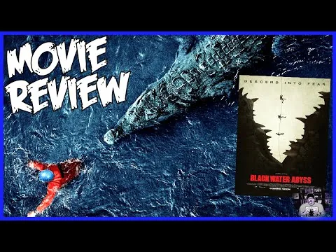 Black Water : Abyss (2020) Movie Review - More RANT less Review