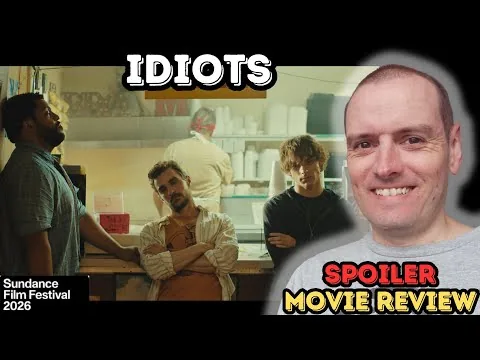 Idiots - Movie Review (Sundance 2026)