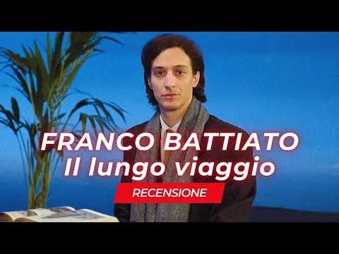 Franco Battiato - Il lungo viaggio - Recensione del film di Renato De Maria con Dario Aita