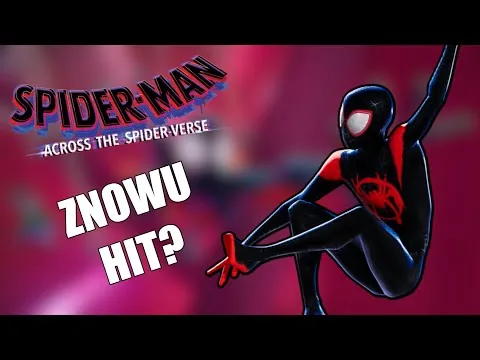 Spider-Man: Poprzez multiwersum - PONOWNIE HIT? | RECENZJA FILMU