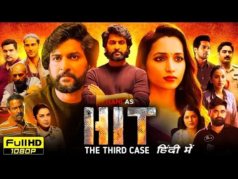 HIT The Third Case Full Movie Hindi Dubbed 2025 | Nani | Srinidhi Shetty | Nepoleon | Review & Facts