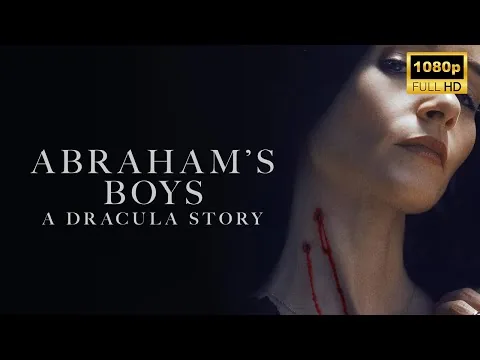 Abraham's Boys: A Dracula Story (2025) | Shudder | New Horror Movie Breakdown | Facts and Review