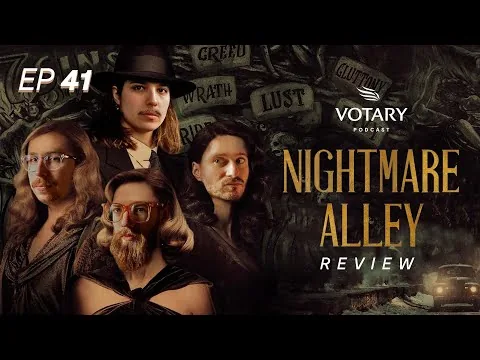 Filmmakers review: Nightmare Alley (2021) | Votary Podcast Ep.41
