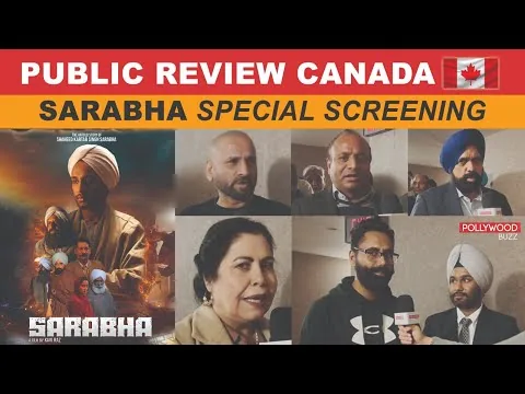Sarabha Special Screening | Public Review Canada | Latest Punjabi Movie 2023 @PollywoodBuzz
