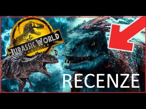 Je nový JURSKÝ SVĚT NADVLÁDA špatný film?! [RECENZE] |CZ