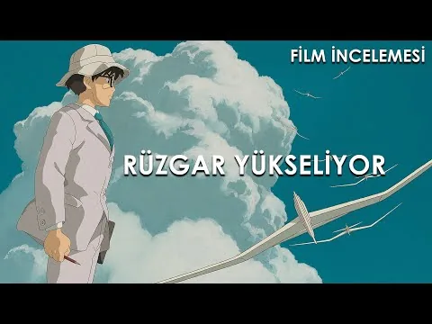The Wind Rises Film İncelemesi ve Özeti | Rüzgar Yükseliyor (2013)