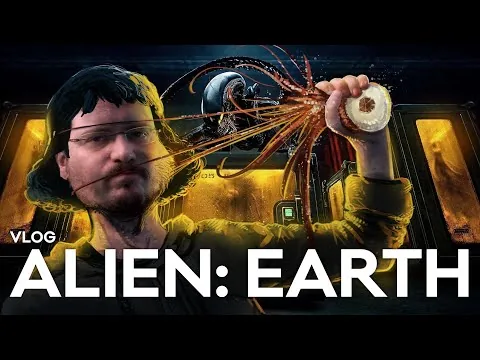 Vlog n°771 - Alien: Earth