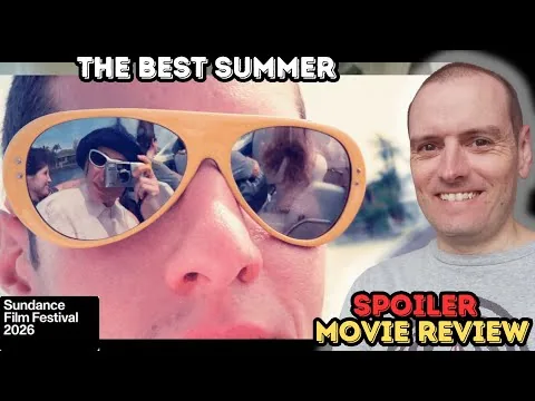 The Best Summer - Movie Review (Sundance 2026)