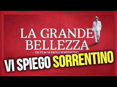 Recensione LA GRANDE BELLEZZA Spiegazione di tutti i significati del film