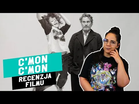 C'mon C'mon - Recenzja Filmu