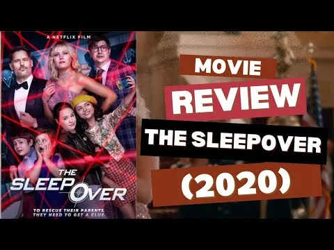 FILM REVIEW THE SLEEPOVER (2020): UNDIRA — English Literature 
