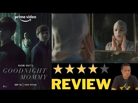 GOODNIGHT MOMMY (2022) Spoiler Free Movie Review  - Naomi Watts
