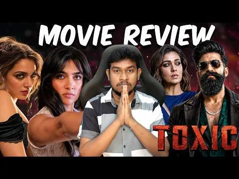 Toxic Movie Review - இத சத்தியமா எதிர்பார்க்கல😱 Yash | Nayanthara | Rukmini Vasanth | Tamil Review