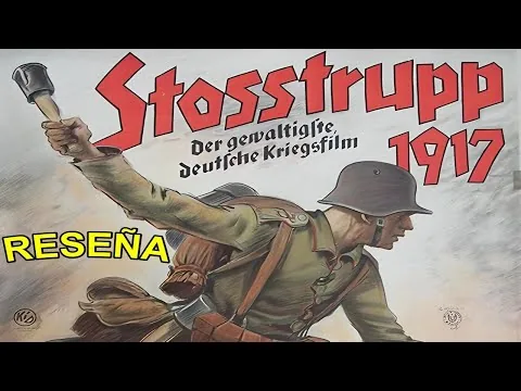 RESEÑA | STOSSTRUPP 1917 | TROPAS DE ASALTO 1917 (Película - 1934) [Anónimo Opina] 📽️