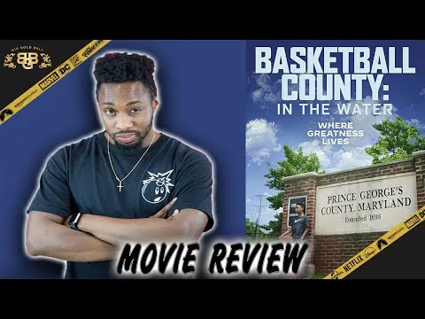 BASKETBALL COUNTY: IN THE WATER - Movie Review (2020)