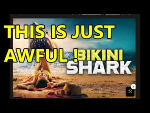 Bikini Shark (2025) movie review/RANT.