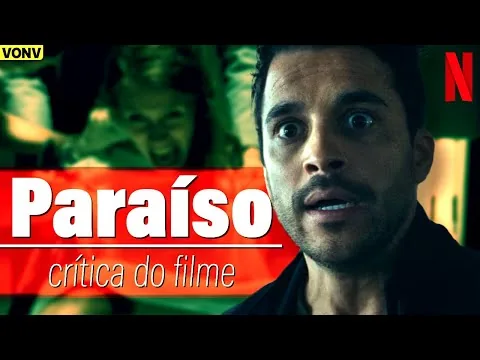 PARAÍSO (Netflix) vale a pena? | Crítica do Filme