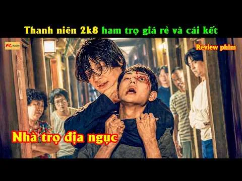 Thanh niên 2k8 ham trọ giá rẻ và cái kết - Review phim Hàn