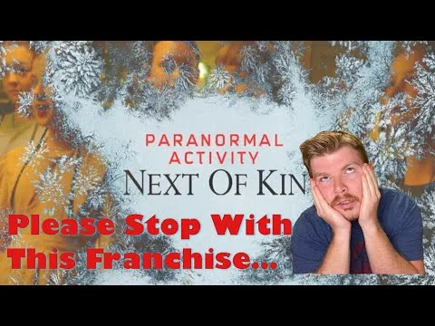 Next Of Kin 2021 Movie Review : Paranormal Activity