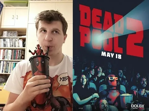 Filmová Recenze a První dojmy - Deadpool 2 (bez spoilerů) | Komiksum