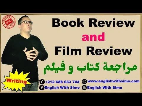✅Writing A Book Review And Film Review (مراجعة كتاب و فيلم) By English With Simo