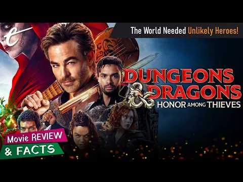 Dungeons & Dragons Honor Among Thieves (2023) | Movie Review & Facts