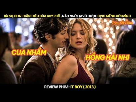 [Review Phim] Bà Mẹ Đơn Thân Trêu Đùa boy phố, Nào Ngờ Lại Vớ Được Định Mệnh Đời Mình