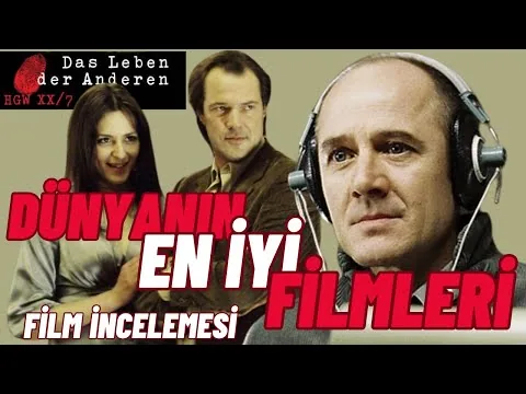 FİLM SEÇEMEYENLERE ÖNERİ / BAŞKALARININ HAYATI FİLM İNCELEMESİ / DÜNYANIN EN İYİ FİLMLERİ