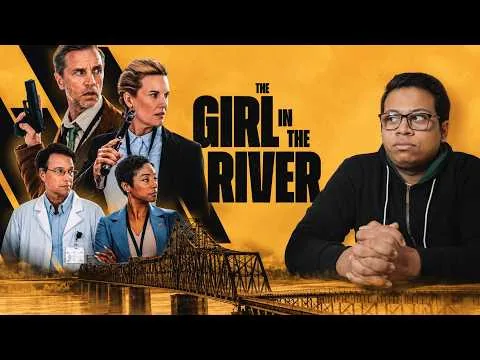 مراجعة فيلم The Girl in the River