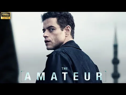 The Amateur Movie (2025) | Rami Malek, Rachel Brosnahan, Caitríona Balfe, Michael | Review and Facts