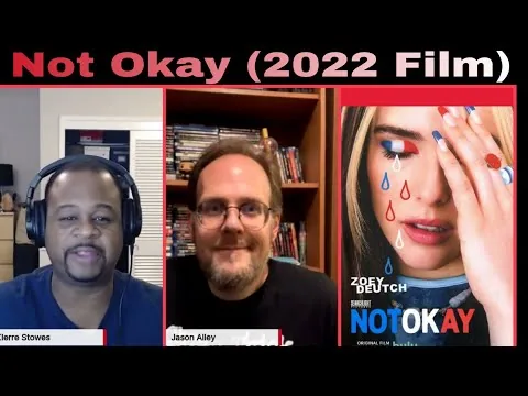 Not Okay (2022 Film) | SacTown Movie Buffs | Movie Review