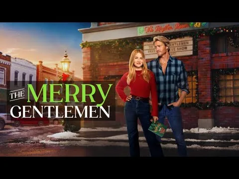 The Merry Gentlemen (2024) Movie || Britt Robertson, Chad Michael Murray || Review and Facts