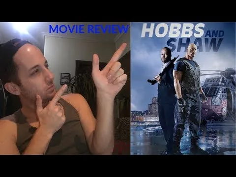HOBBS & SHAW MOVIE REVIEW/ΚΡΙΤΙΚΗ