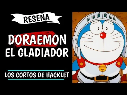 DORAEMON EL GLADIADOR: "Es la Mejor Película de Doraemon" | RESEÑA