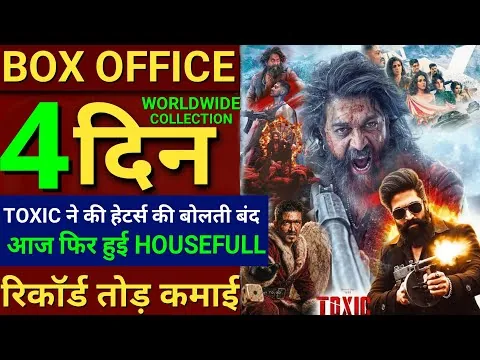 Toxic Box Office Collection, Yash, Kiara A, Nayanthara, Toxic Movie 3rd Day Worldwide Collection,...