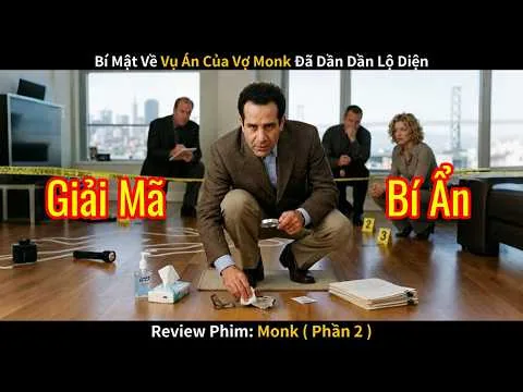 [Review Phim] Bí Mật Dần Dần Lộ Diện - Monk phần 2