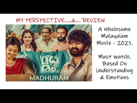Madhuram /Malayalam Movie /2021/My Perspective Review