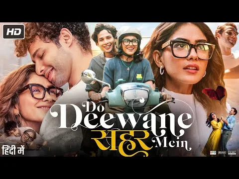 Do Deewane Seher Mein Full Movie 2026 | Siddhant Chaturvedi | Mrunal Thakur | HD Reviews & Facts