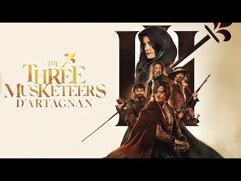 The Three Musketeers: D'Artagnan (2023) Movie | François Civil, Vincent Cassel | Review & Facts