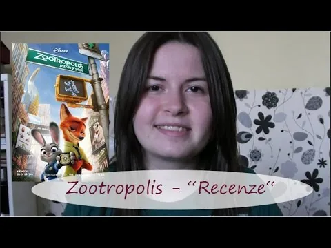 Jak jsem šla do kina na Zootropolis | Filmová "Recenze"
