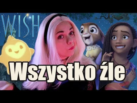 Pogadajmy o problemach z filmem WISH i problemach Disneya - Recenzja filmu "Życzenie"